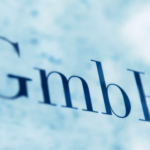 Die Gesellschaft mit beschränkter Haftung (GmbH) – Vor- und Nachteile